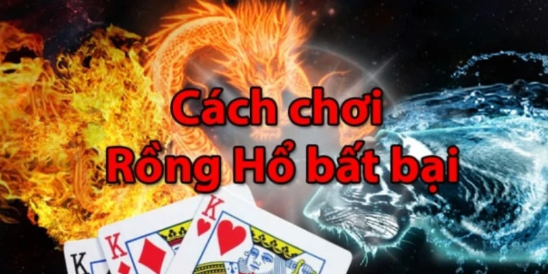 Chơi rồng hổ không chọn cửa Tie