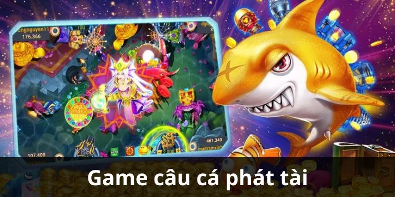 Giới thiệu về siêu phẩm câu cá phát tài