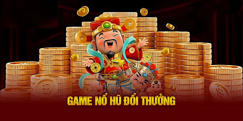 Game nổ hũ chính là siêu phẩm hấp dẫn đỉnh cao